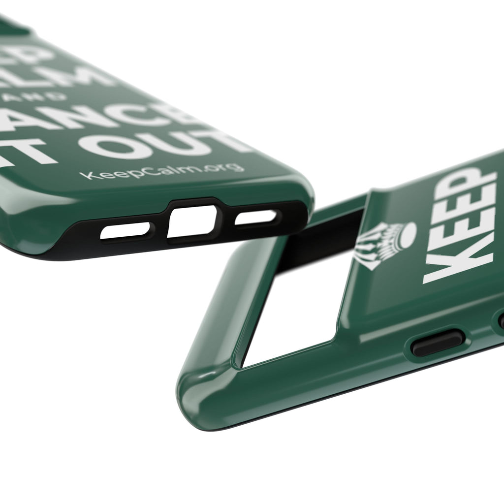 KEEP CALM AND DANCE IT OUT Phone Case