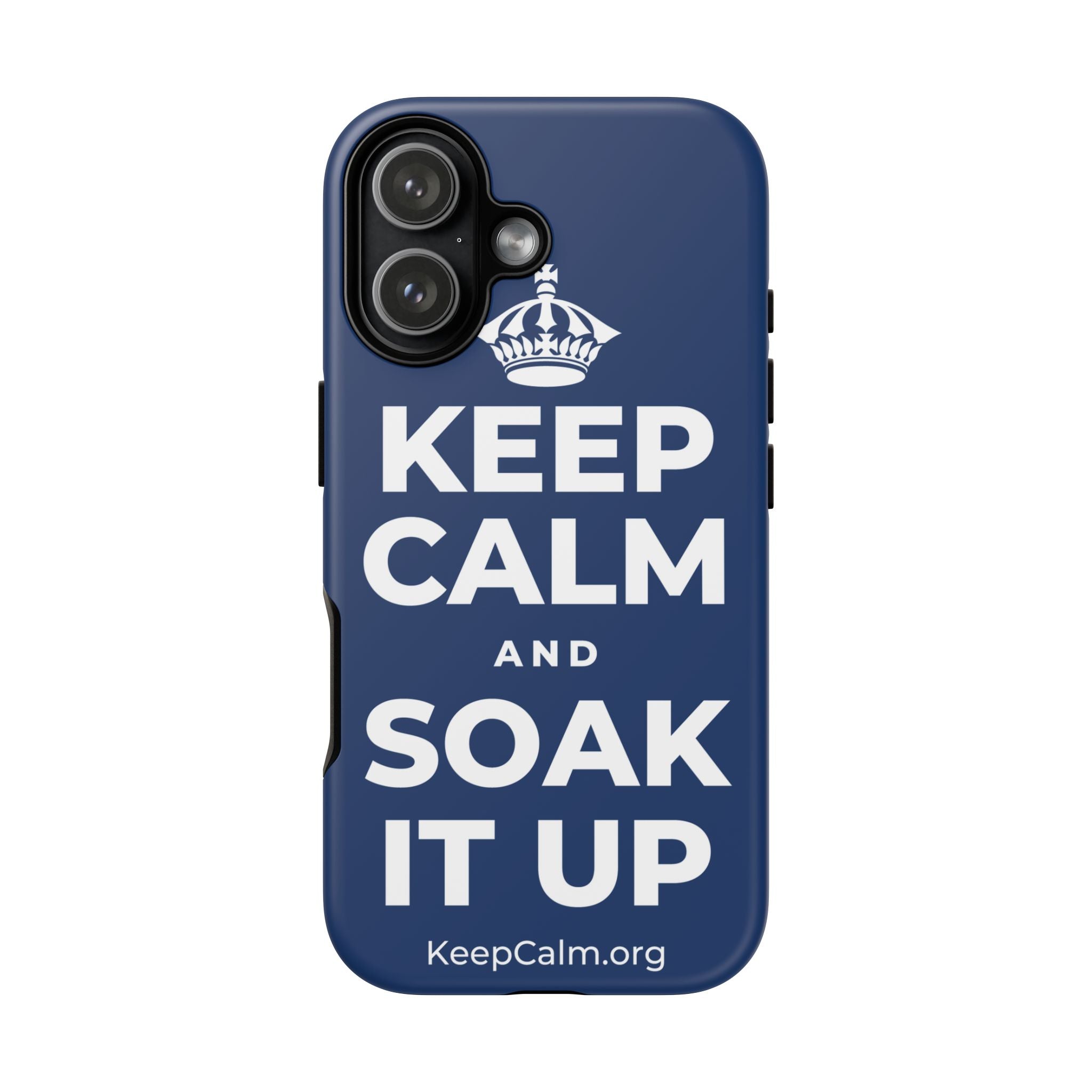 KEEP CALM AND SOAK IT UP Phone Case