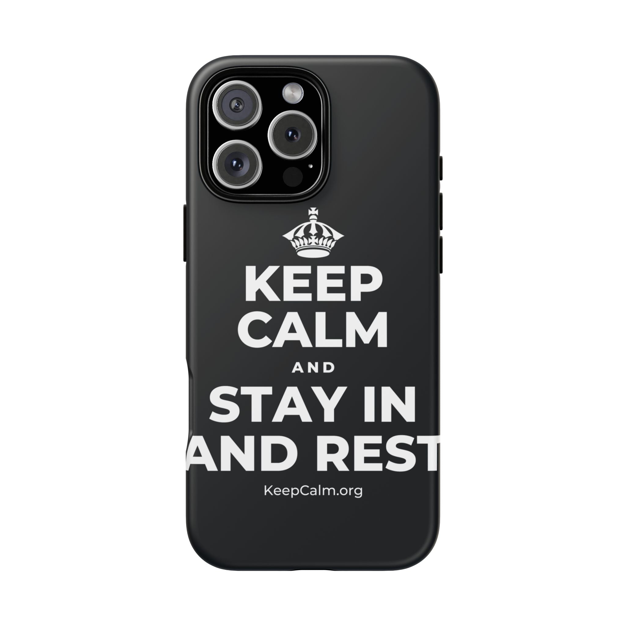 KEEP CALM AND STAY IN AND REST Phone Case (Dark)