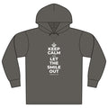 KEEP CALM AND LET THE SMILE OUT Organic Hoodie Tee