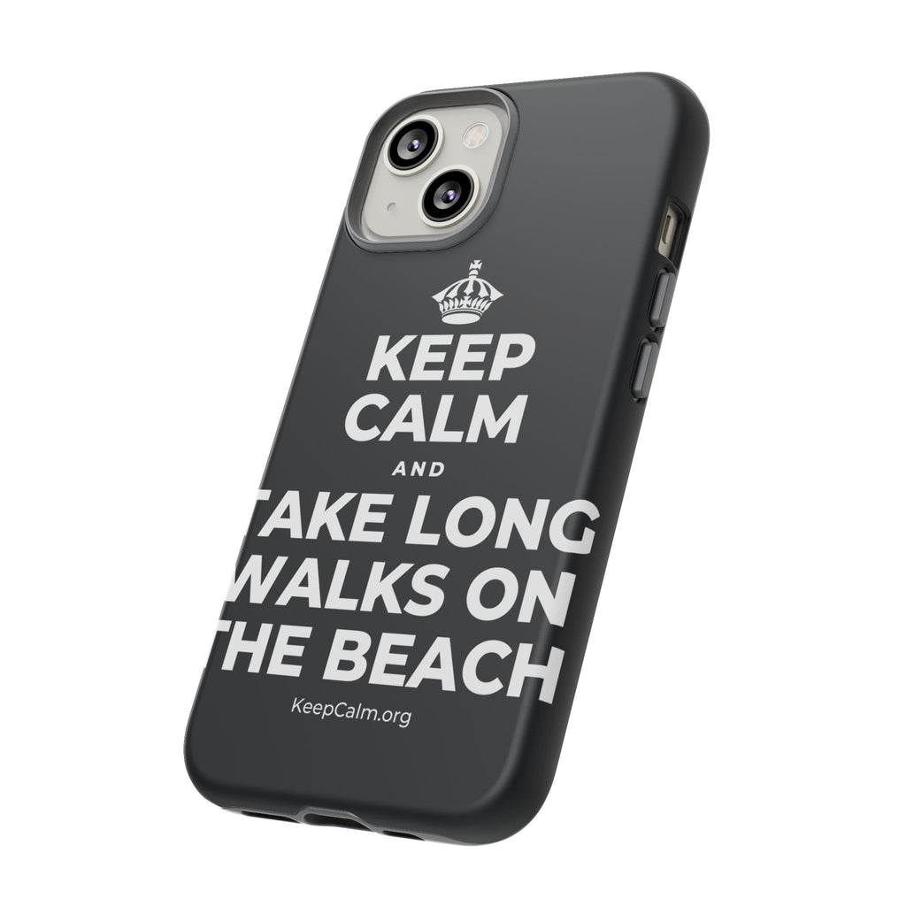 KEEP CALM AND TAKE LONG WALKS ON THE BEACH Phone Case (Dark)