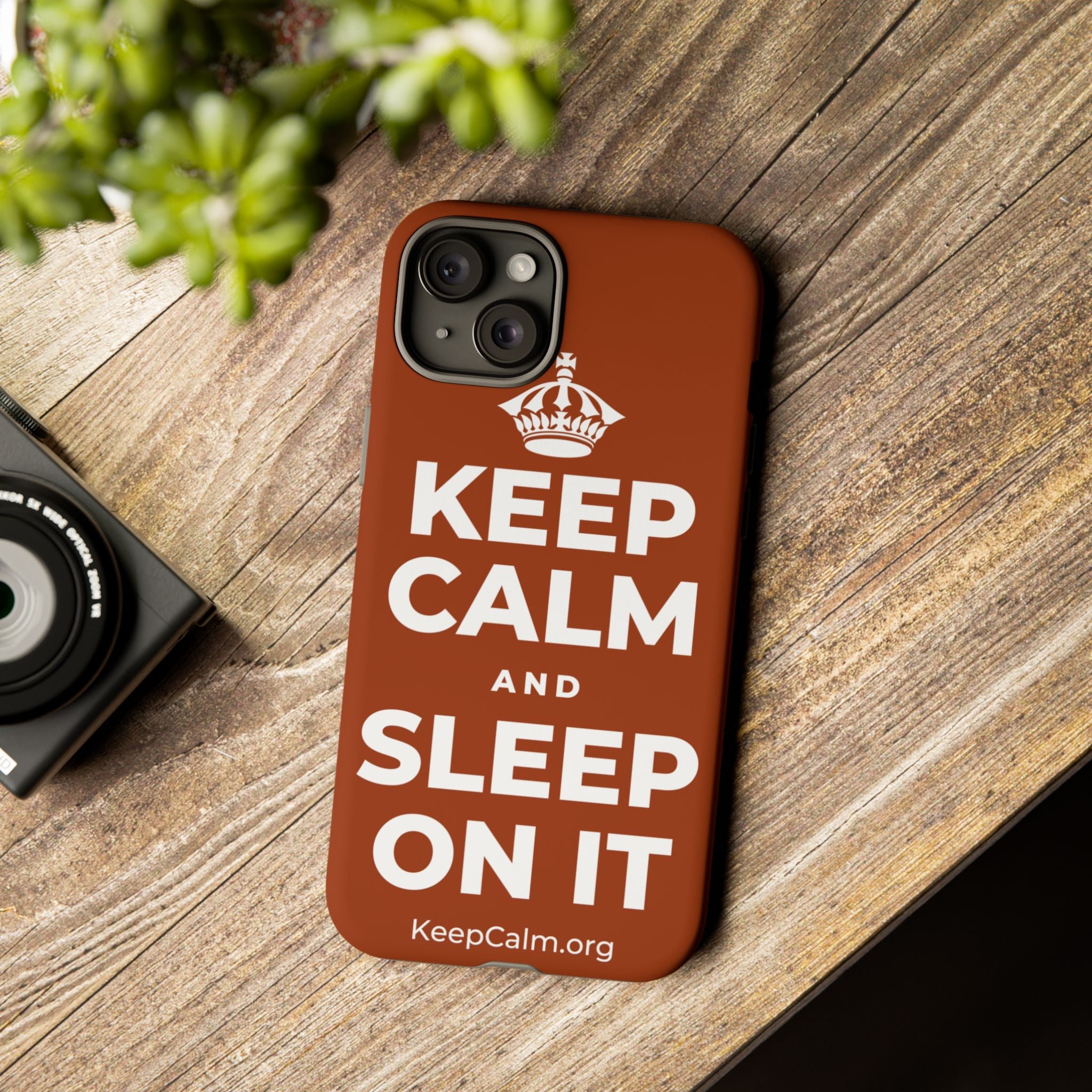 KEEP CALM AND SLEEP ON IT Phone Case