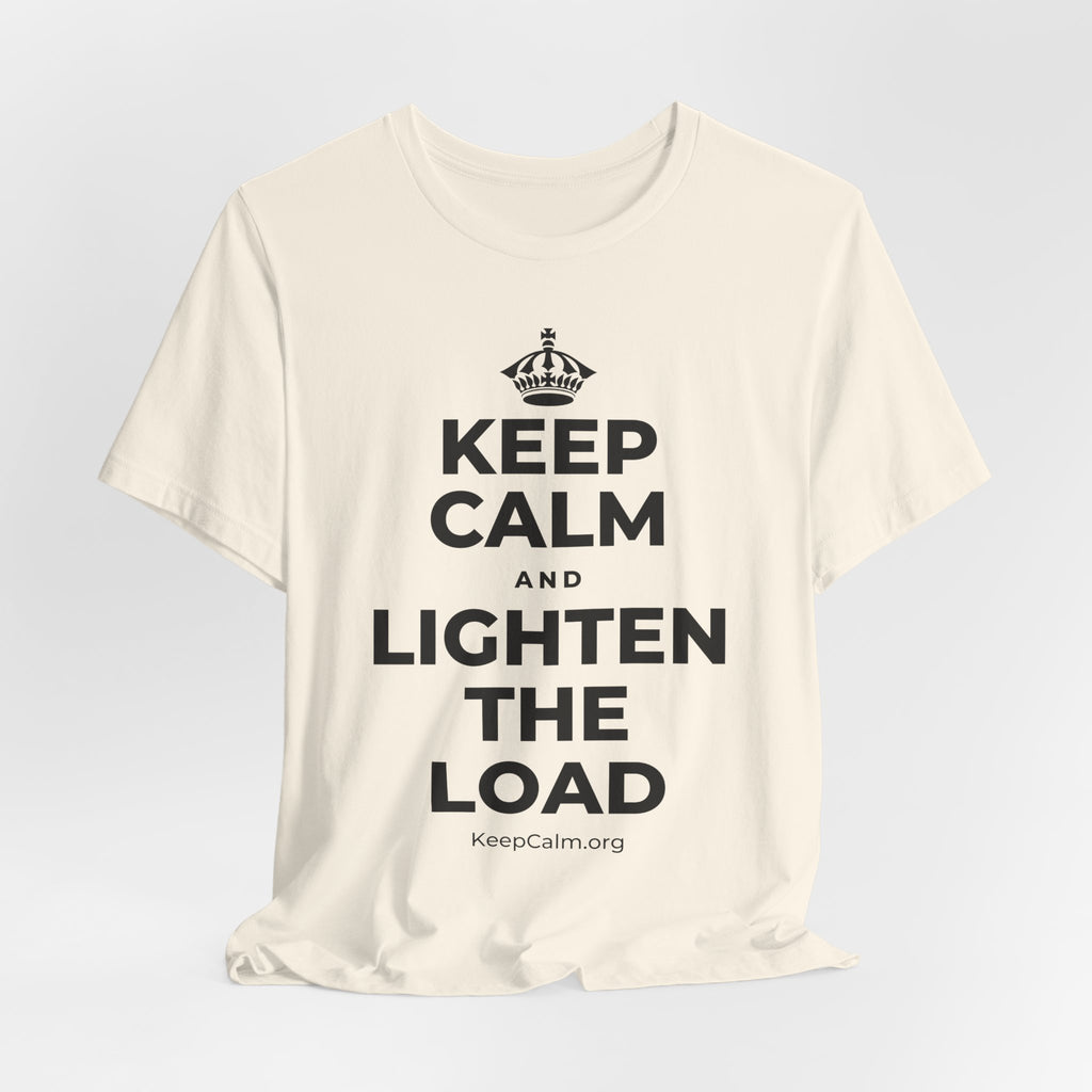 KEEP CALM AND LIGHTEN THE LOAD T-Shirt (White–Asphalt)