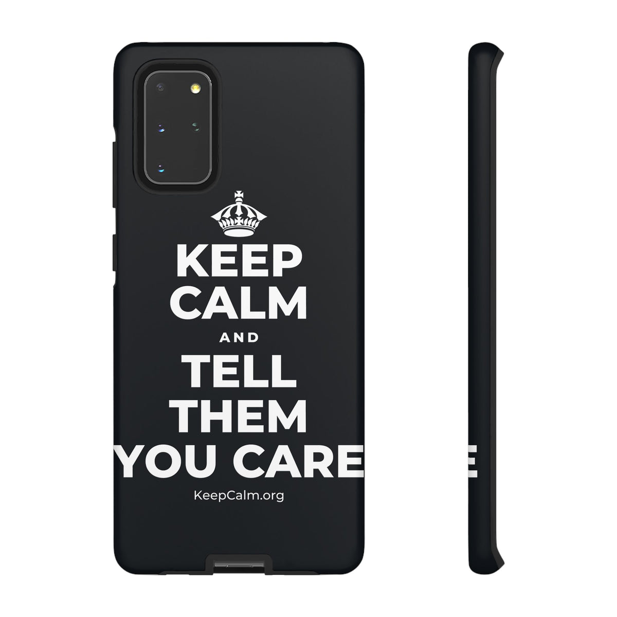 KEEP CALM AND TELL THEM YOU CARE Phone Case (Dark)
