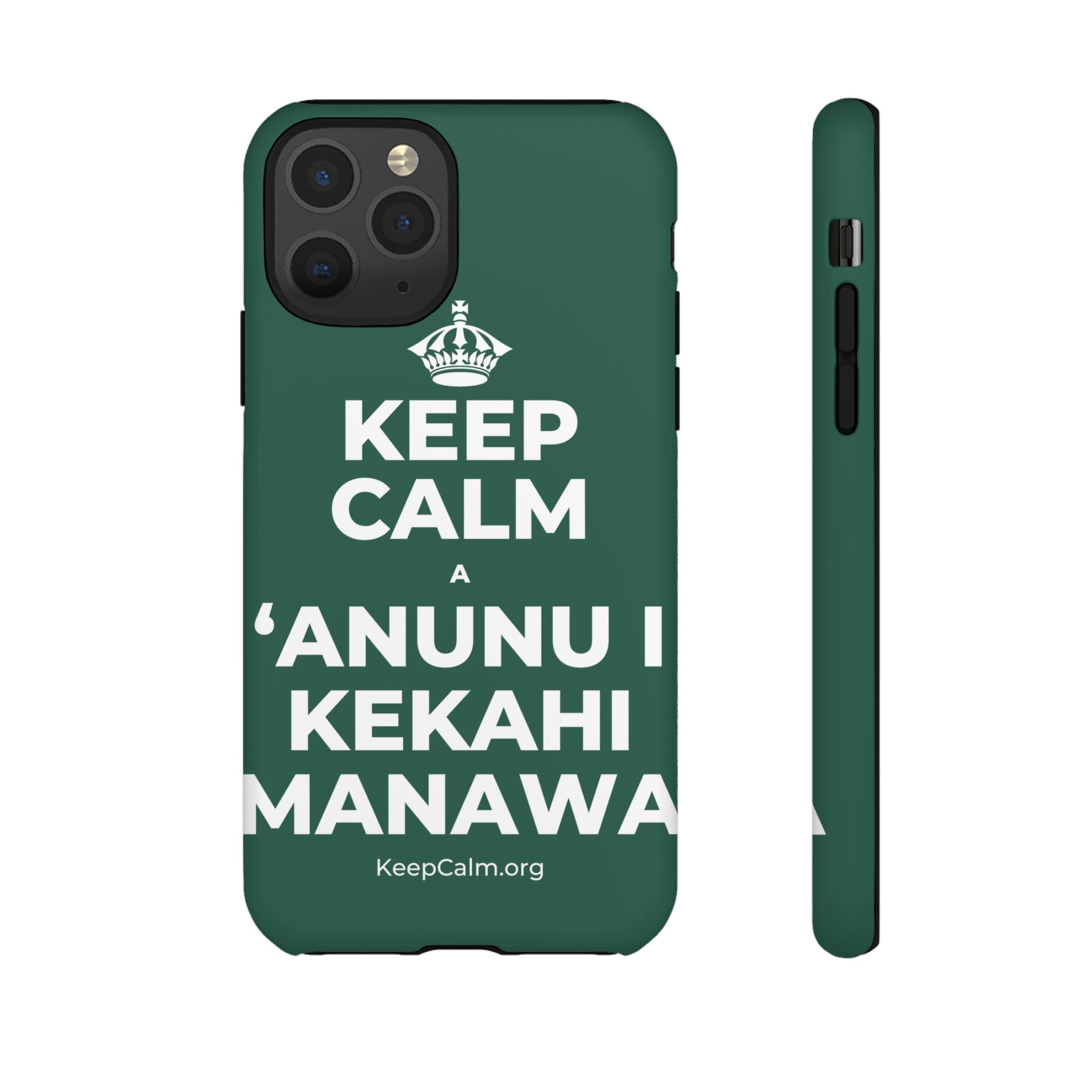 KEEP CALM A ʻANUNU I KEKAHI MANAWA Phone Case