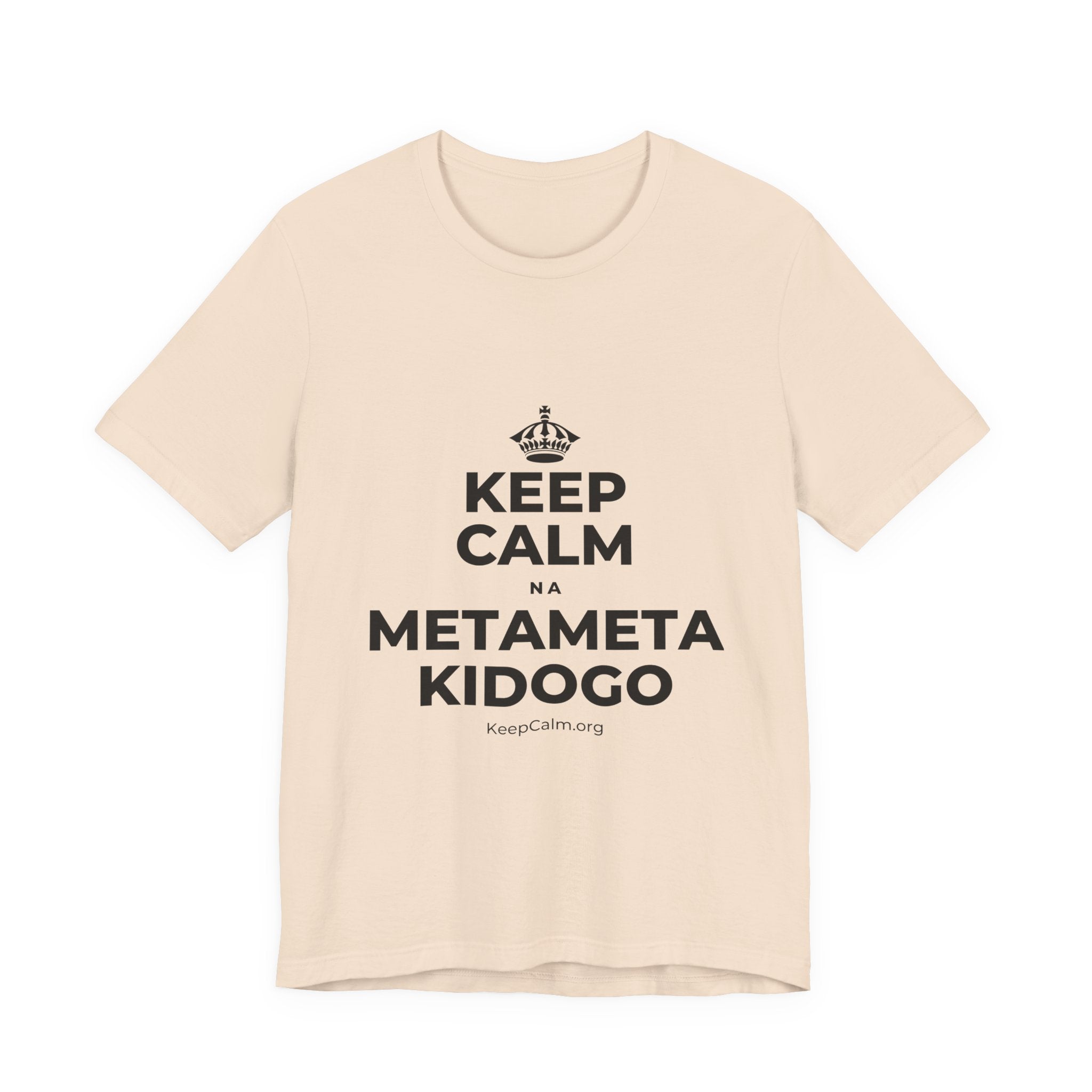 KEEP CALM NA METAMETA KIDOGO T-Shirt (Soft Cream–Heather Mauve)