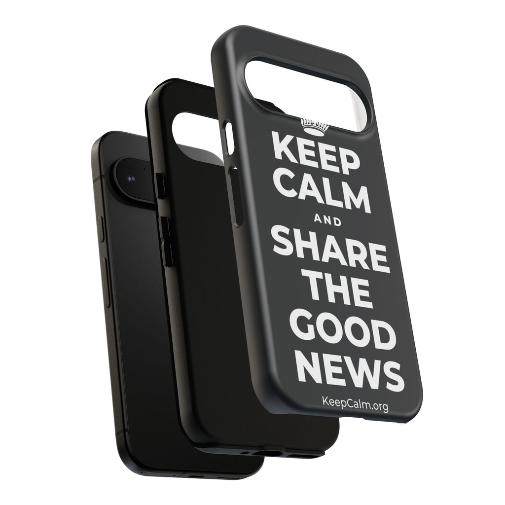 KEEP CALM AND SHARE THE GOOD NEWS Phone Case (Dark)