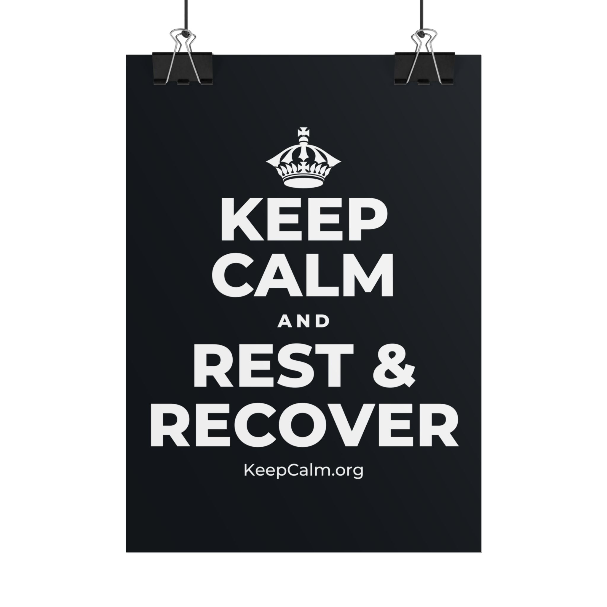KEEP CALM AND REST & RECOVER Poster (Dark)