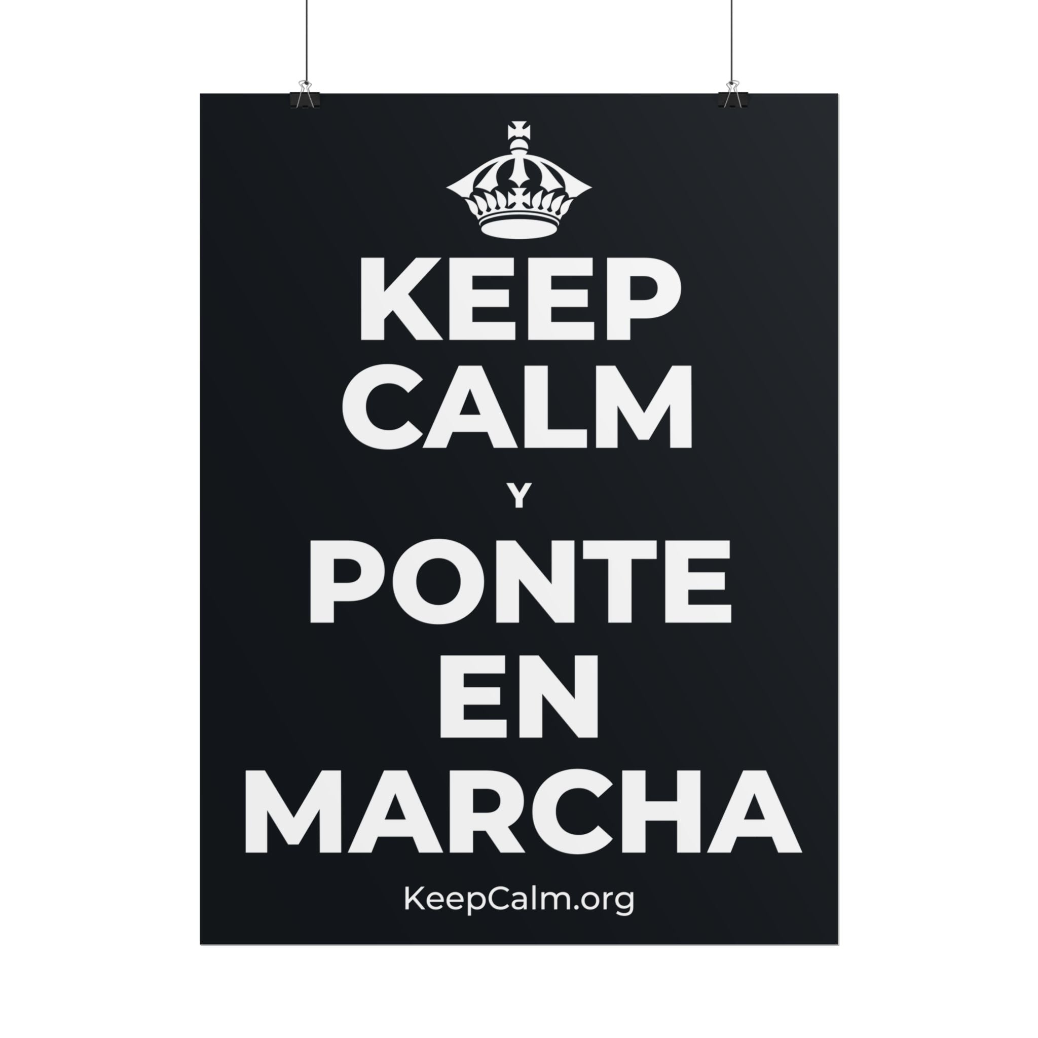 KEEP CALM Y PONTE EN MARCHA Poster (Dark)