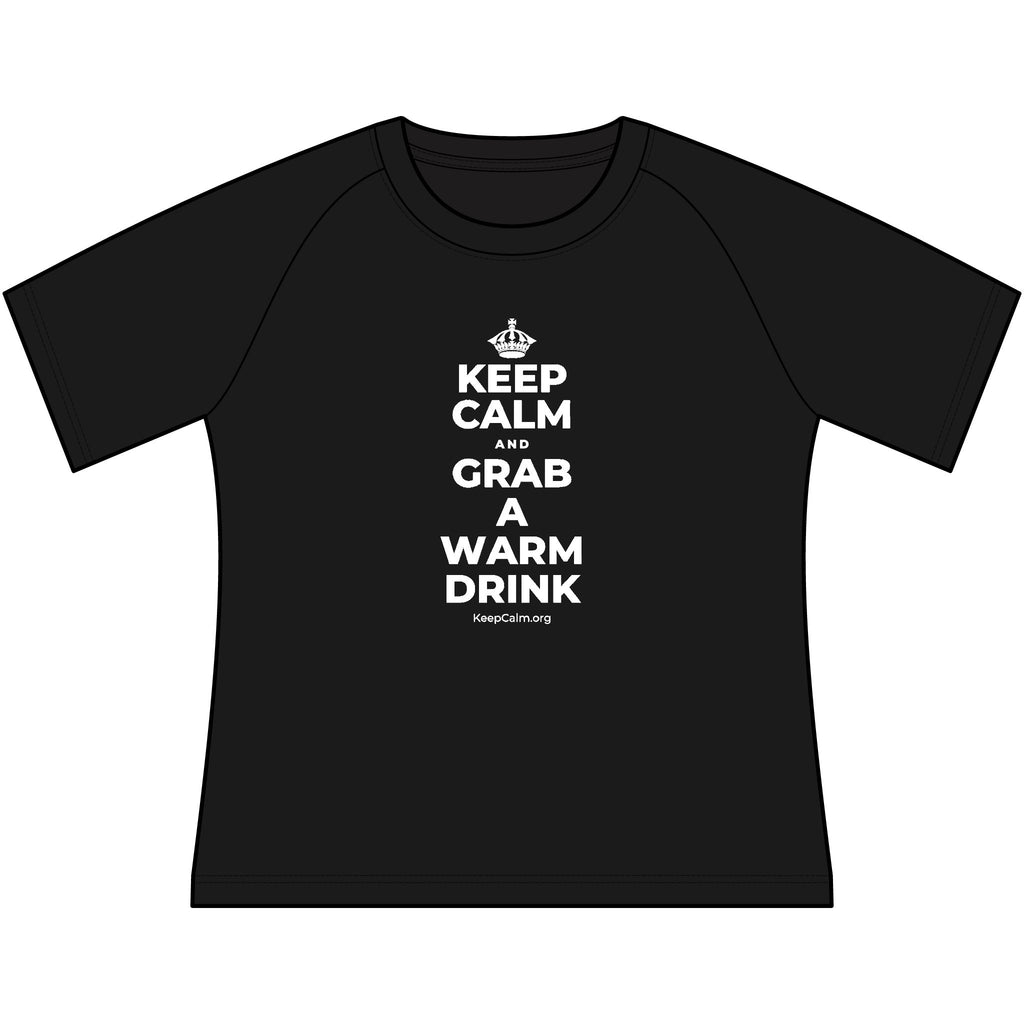 KEEP CALM AND GRAB A WARM DRINK Women's Raglan Tee