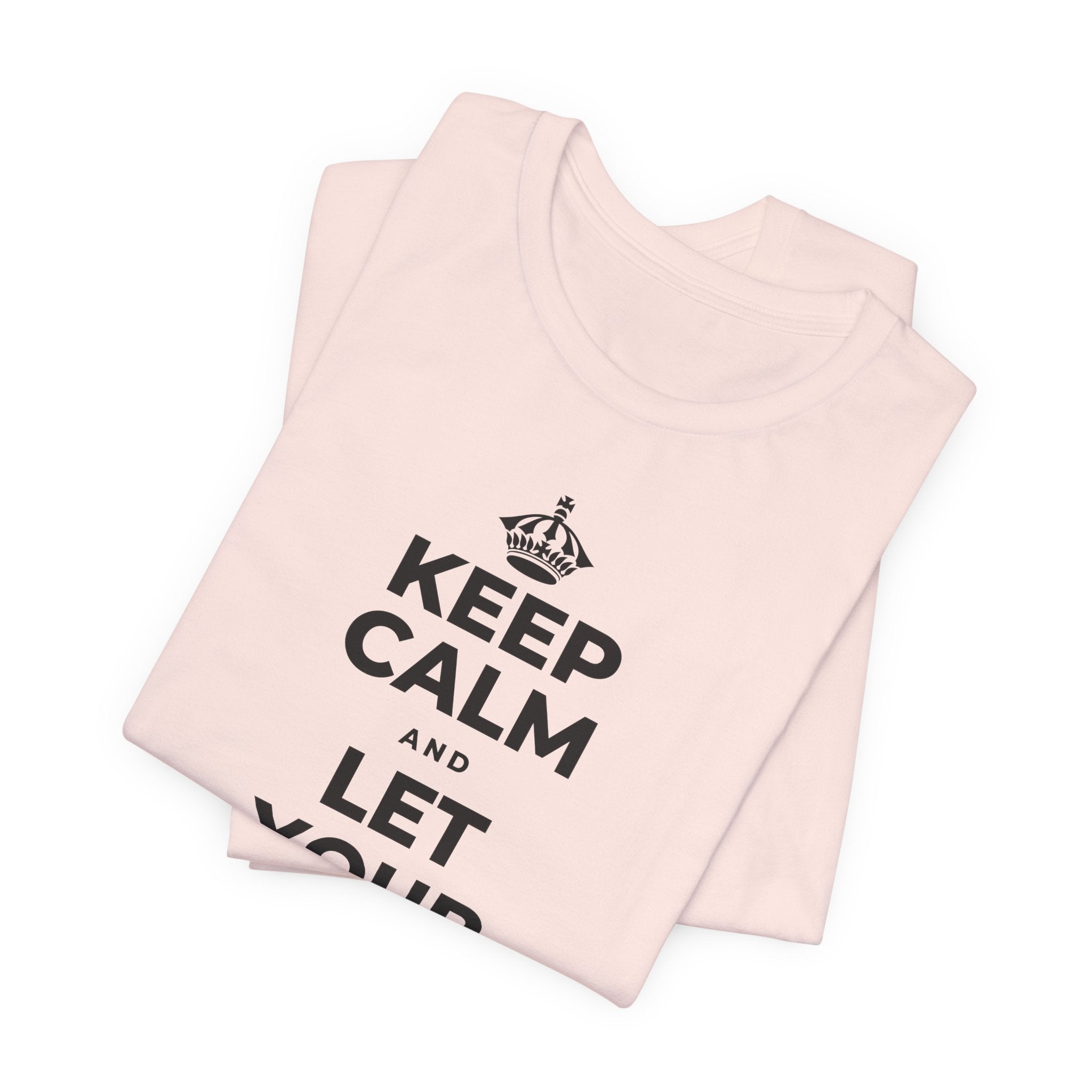 KEEP CALM AND LET YOUR FEELINGS MAKE SENSE T-Shirt (Soft Cream–Heather Mauve)
