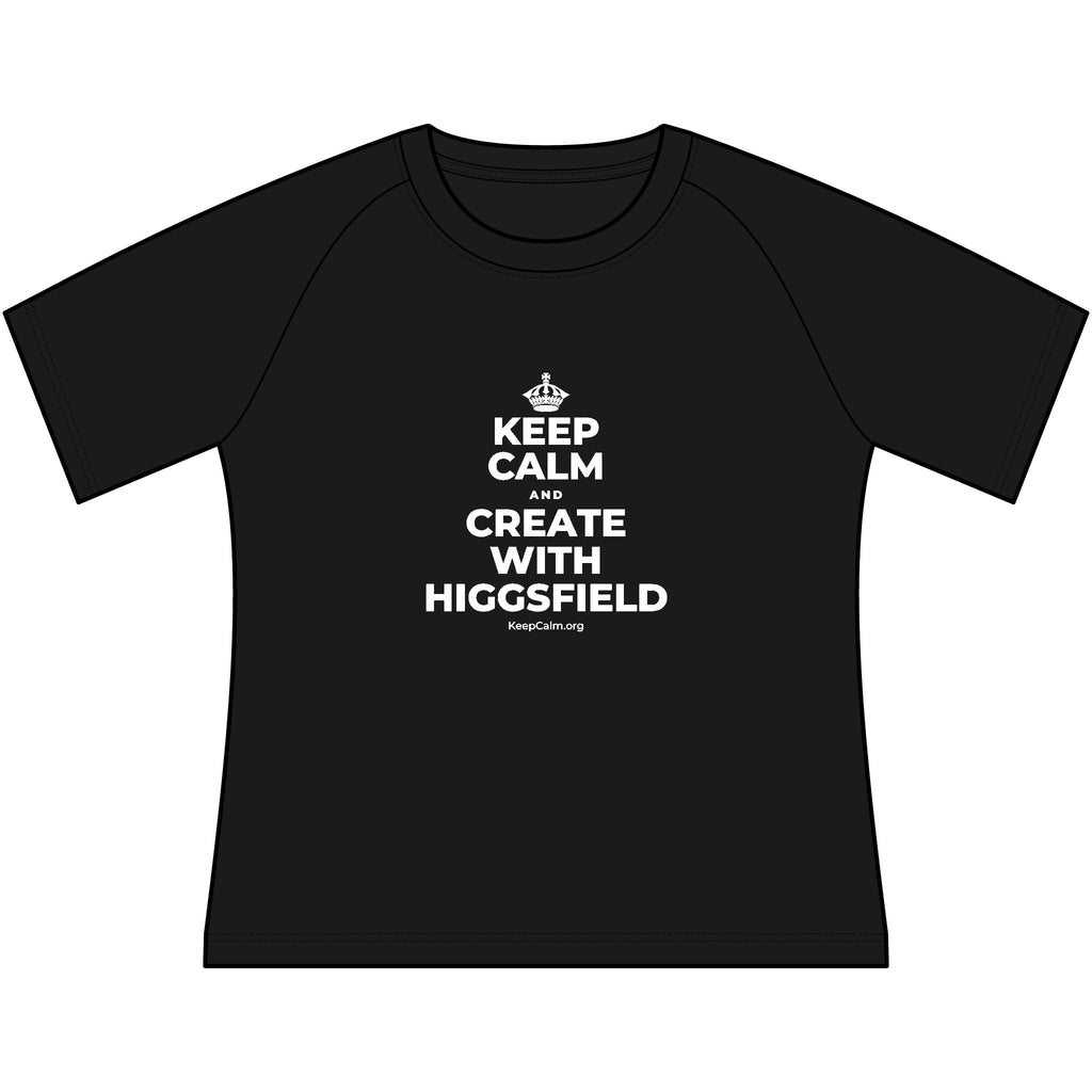 KEEP CALM AND CREATE WITH HIGGSFIELD Women's Raglan Tee