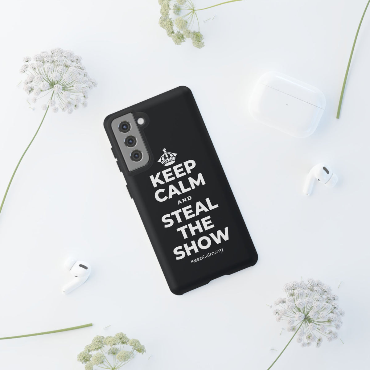 KEEP CALM AND STEAL THE SHOW Phone Case (Dark)