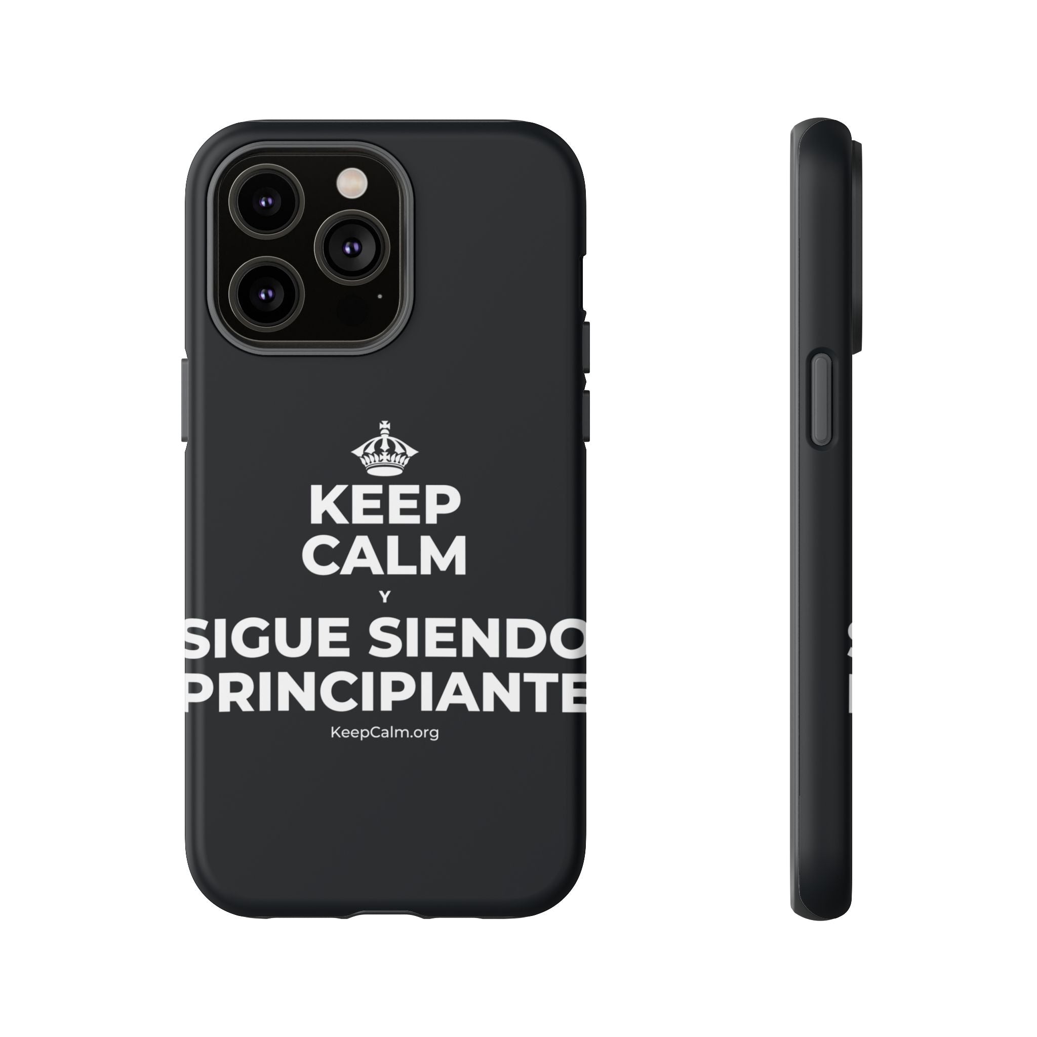 KEEP CALM Y SIGUE SIENDO PRINCIPIANTE Phone Case (Dark)