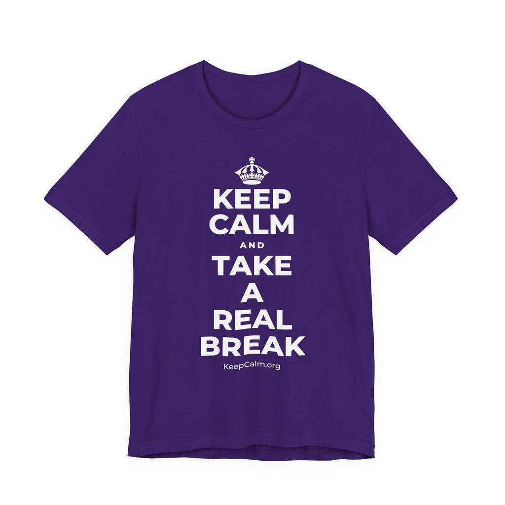 KEEP CALM AND TAKE A REAL BREAK T-Shirt (Soft Cream–Heather Mauve)