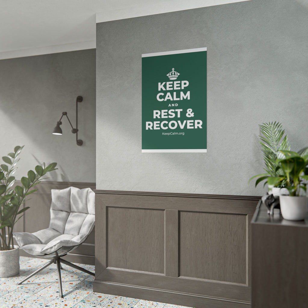 KEEP CALM AND REST & RECOVER Poster