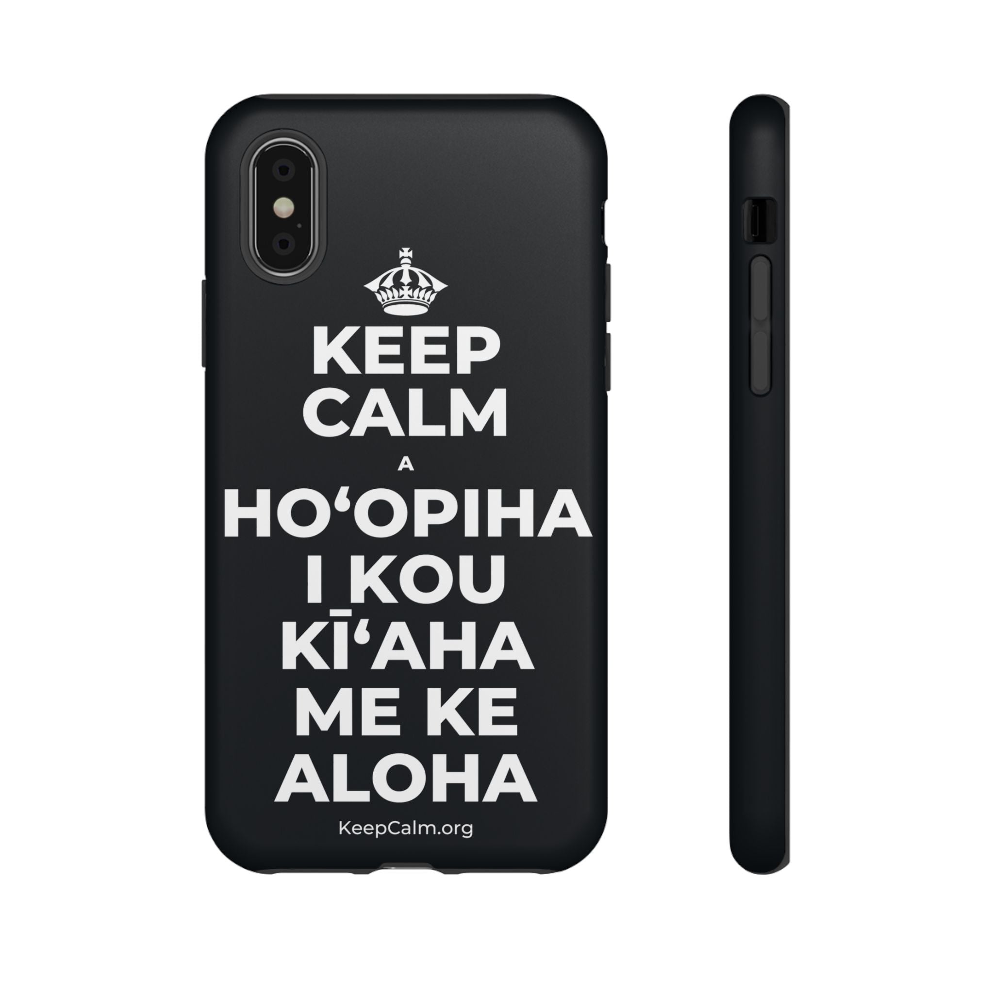 KEEP CALM A HOʻOPIHA I KOU KĪʻAHA ME KE ALOHA Phone Case (Dark)