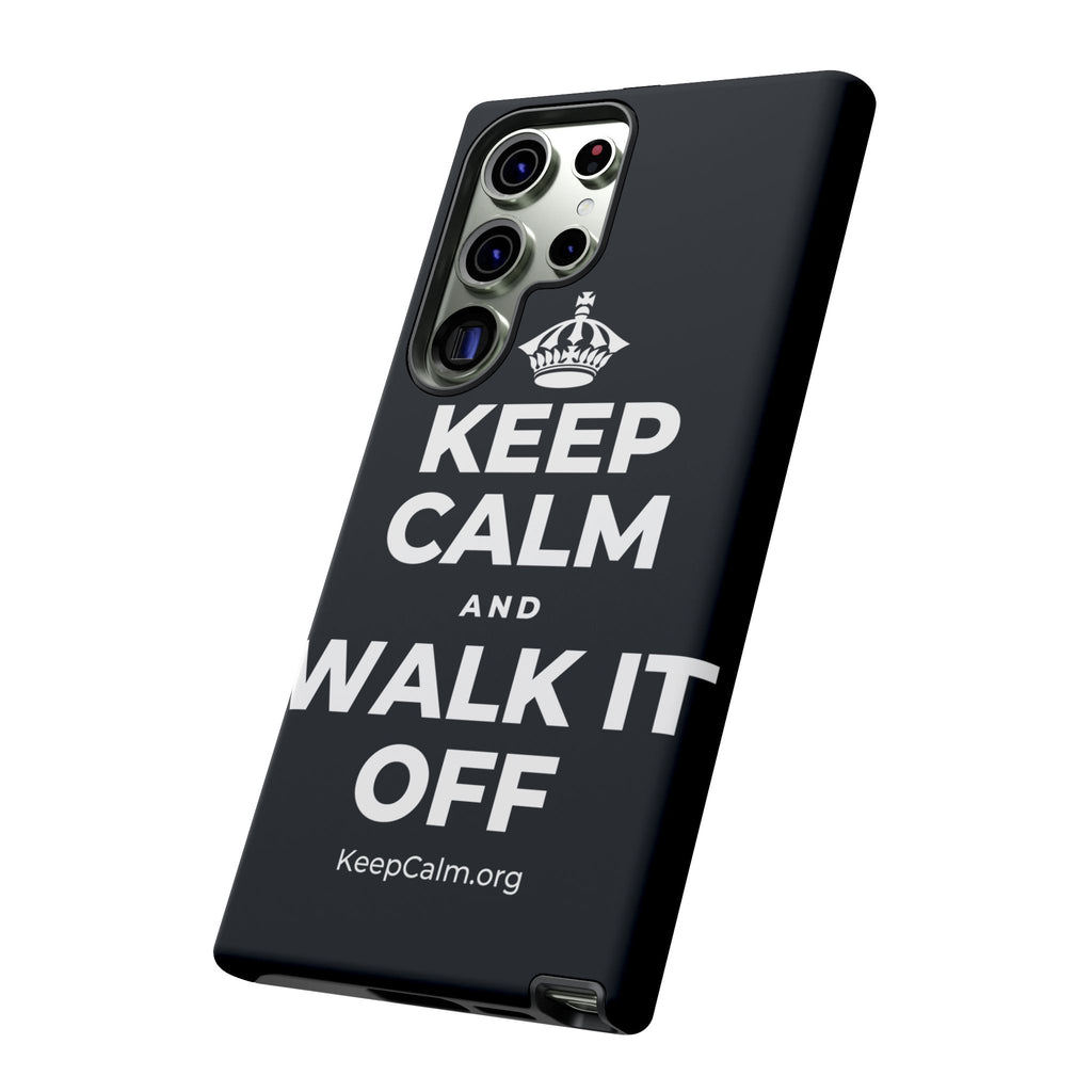 KEEP CALM AND WALK IT OFF Phone Case (Dark)