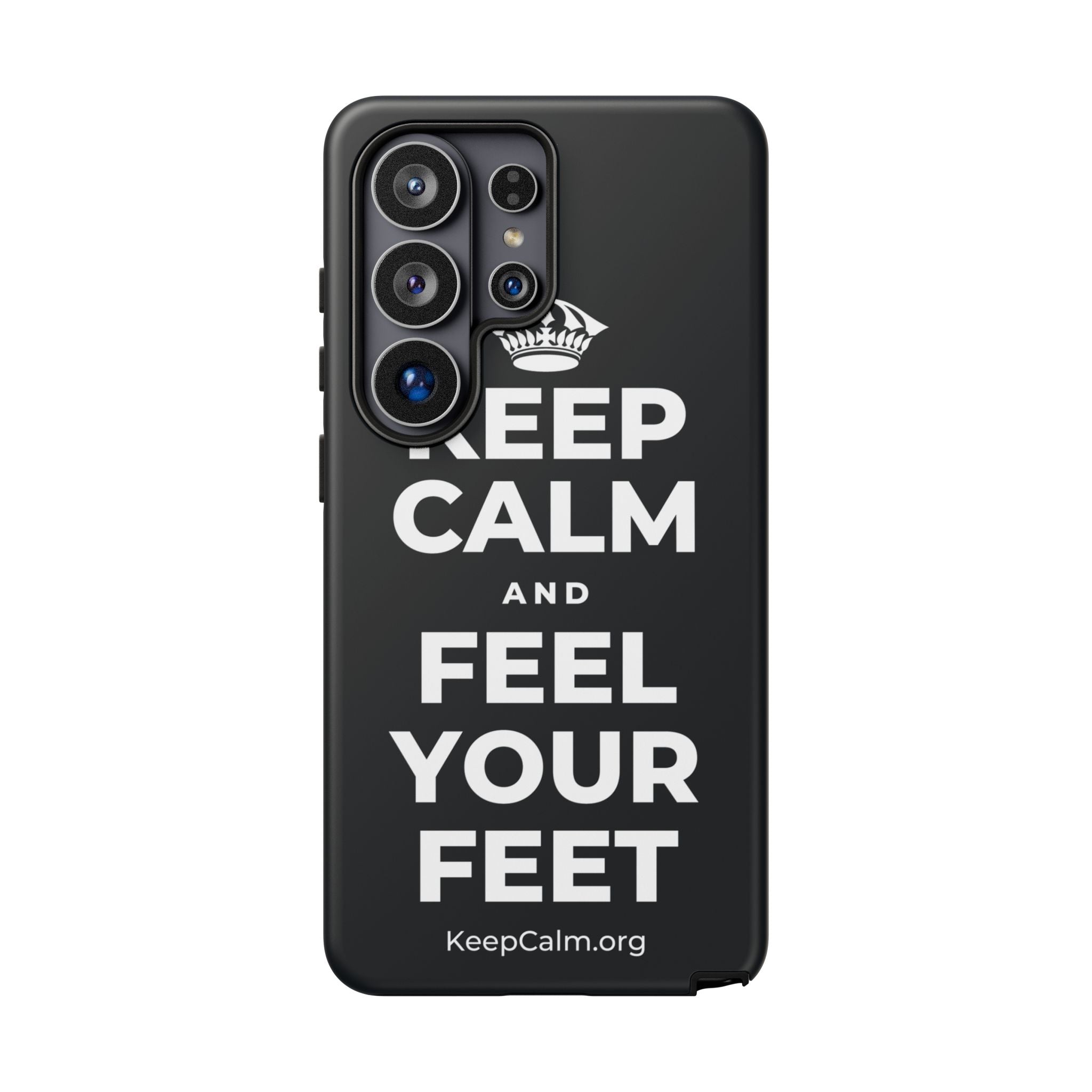 KEEP CALM AND FEEL YOUR FEET Phone Case (Dark)
