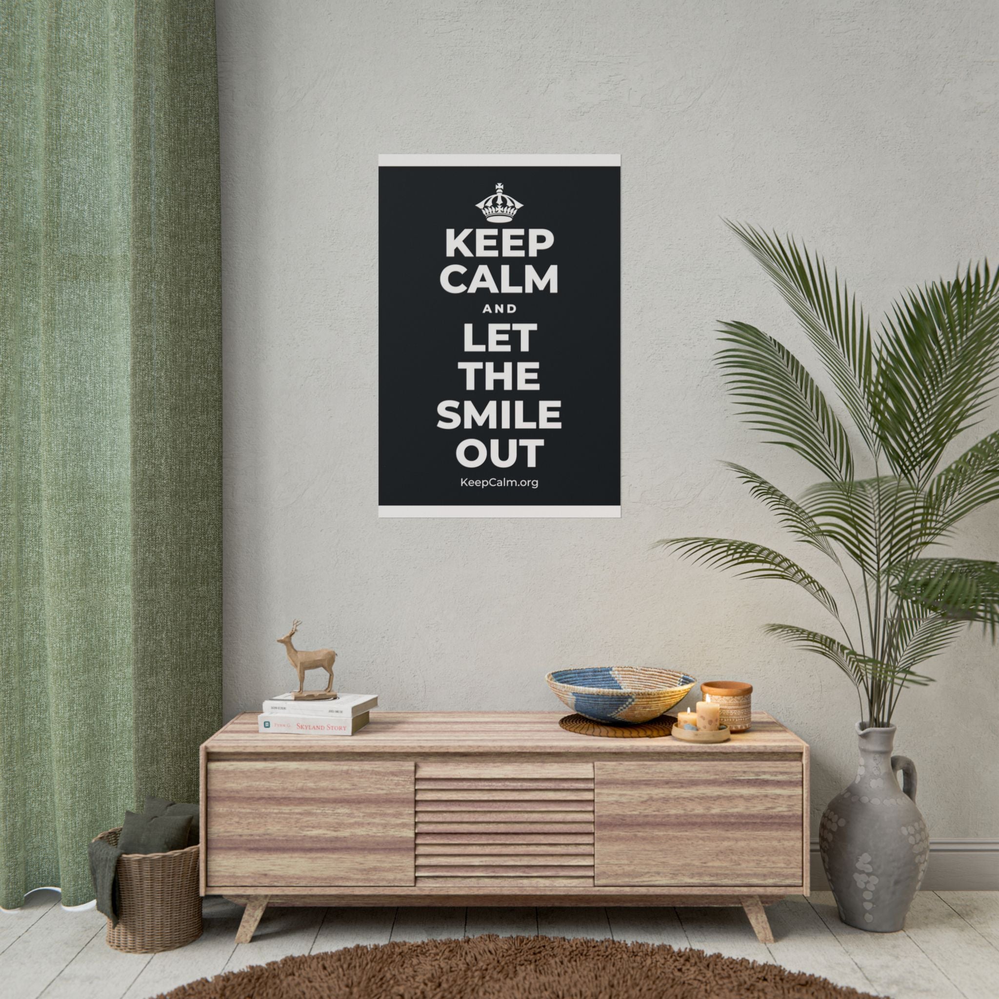 KEEP CALM AND LET THE SMILE OUT Poster (Dark)