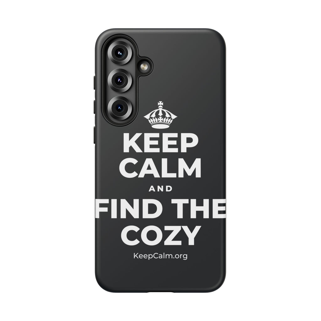 KEEP CALM AND FIND THE COZY Phone Case (Dark)