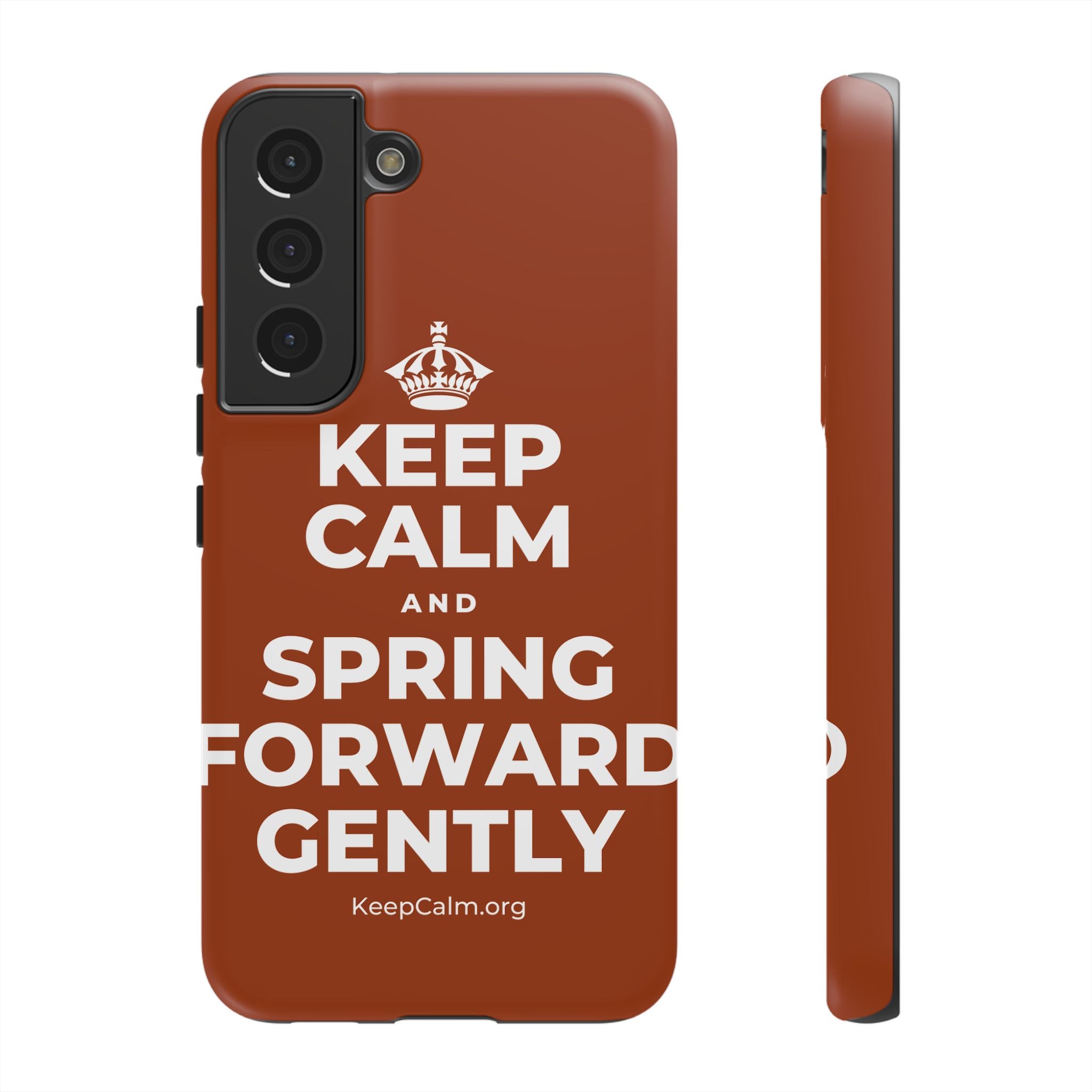 KEEP CALM AND SPRING FORWARD GENTLY Phone Case