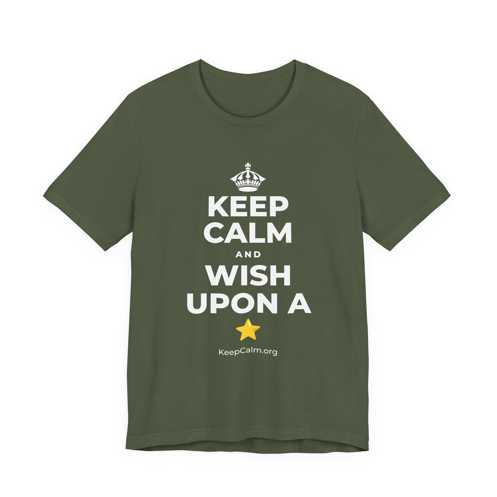 KEEP CALM AND WISH UPON A ⭐ T-Shirt (Military Green–Autumn)