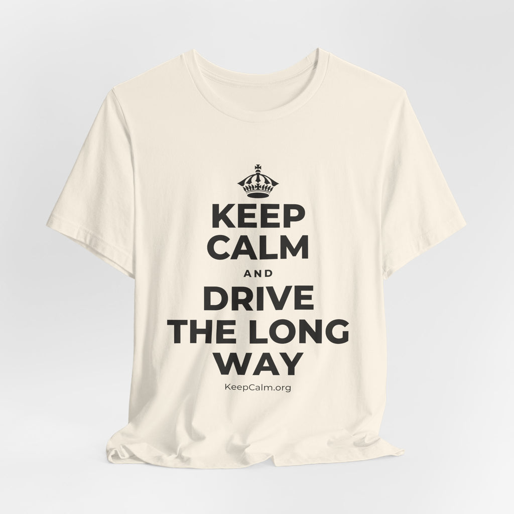 KEEP CALM AND DRIVE THE LONG WAY T-Shirt (White–Asphalt)