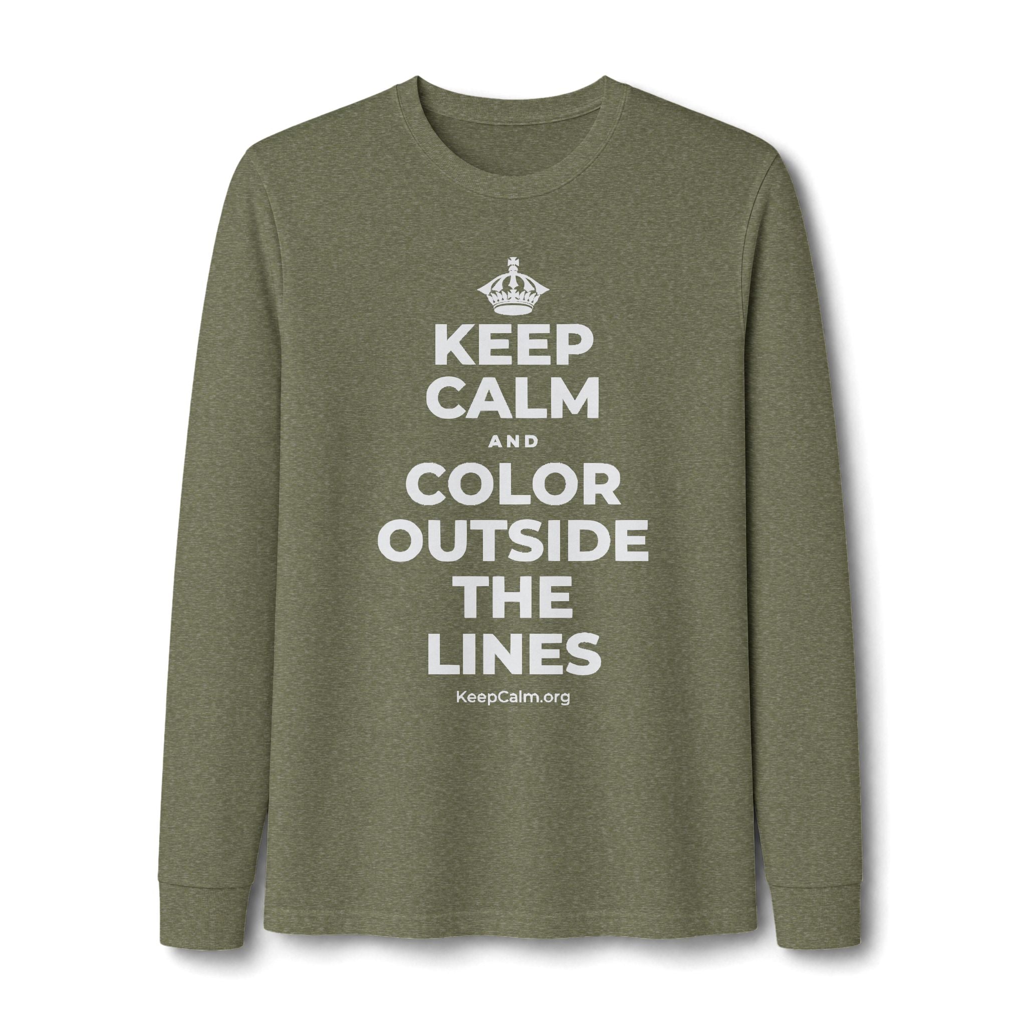 KEEP CALM AND COLOR OUTSIDE THE LINES Long Sleeve Tee