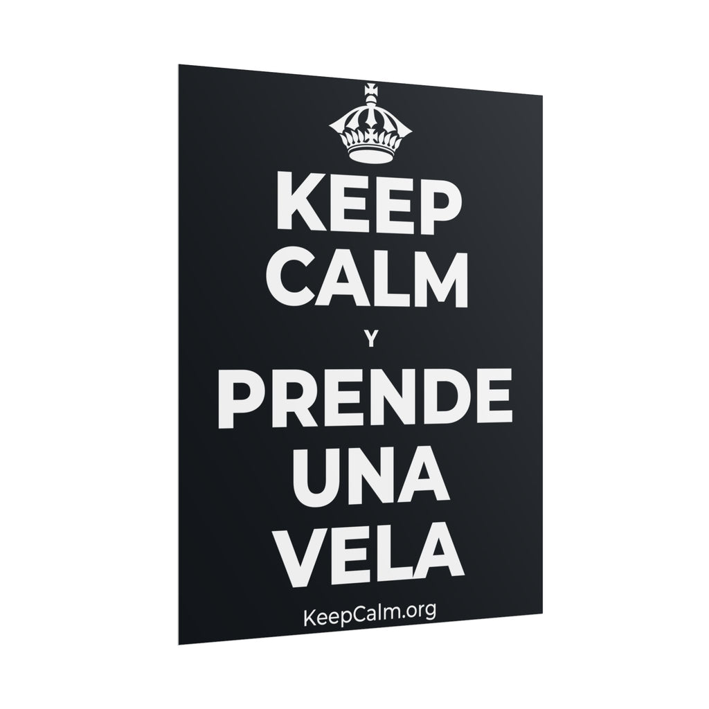 KEEP CALM Y PRENDE UNA VELA Poster (Dark)