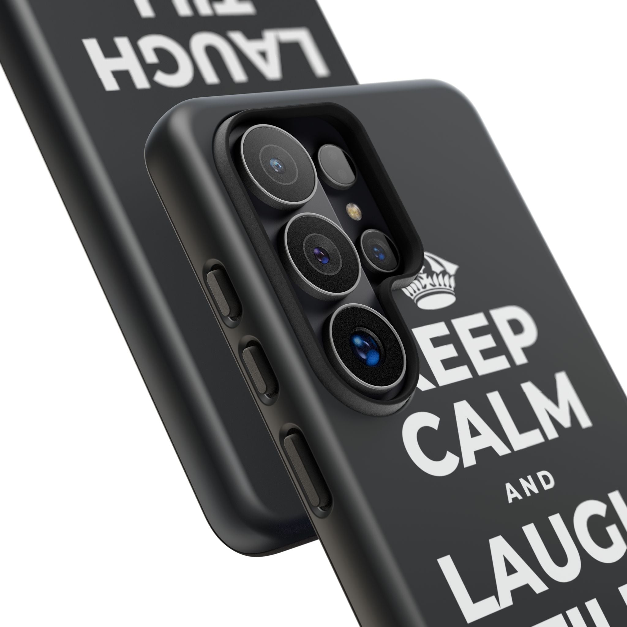 KEEP CALM AND LAUGH TILL IT'S BETTER Phone Case (Dark)