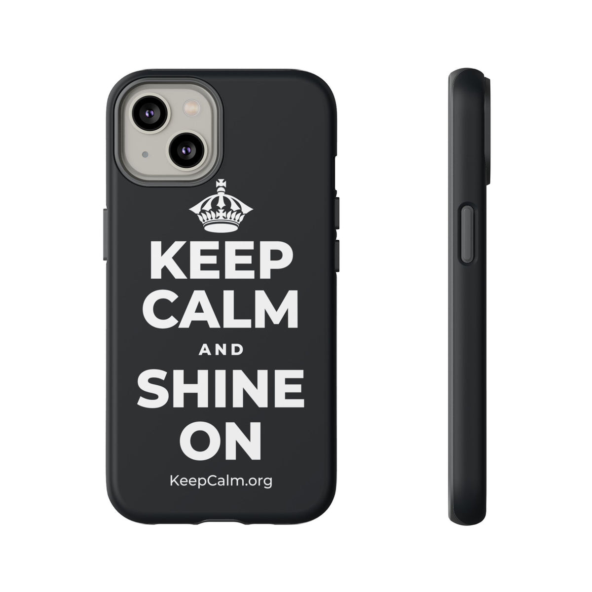 KEEP CALM AND SHINE ON Phone Case (Dark)