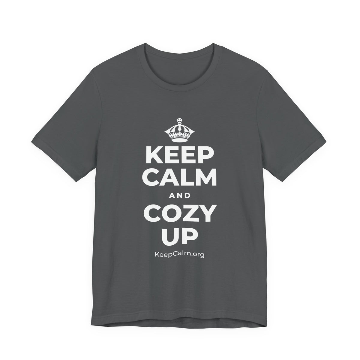 KEEP CALM AND COZY UP T-Shirt (White–Asphalt)