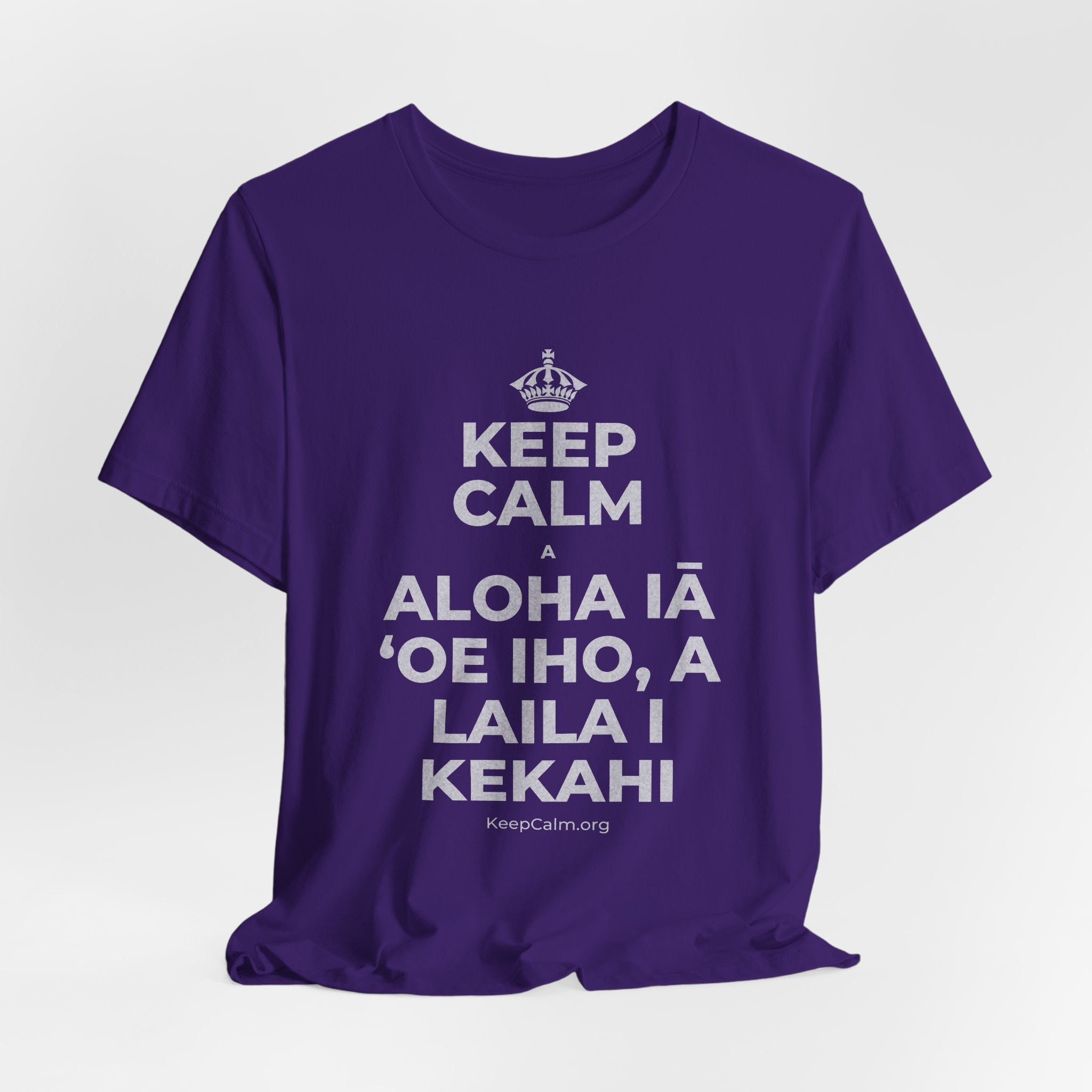 KEEP CALM A ALOHA IĀ ʻOE IHO, A LAILA I KEKAHI T-Shirt (Soft Cream–Heather Mauve)