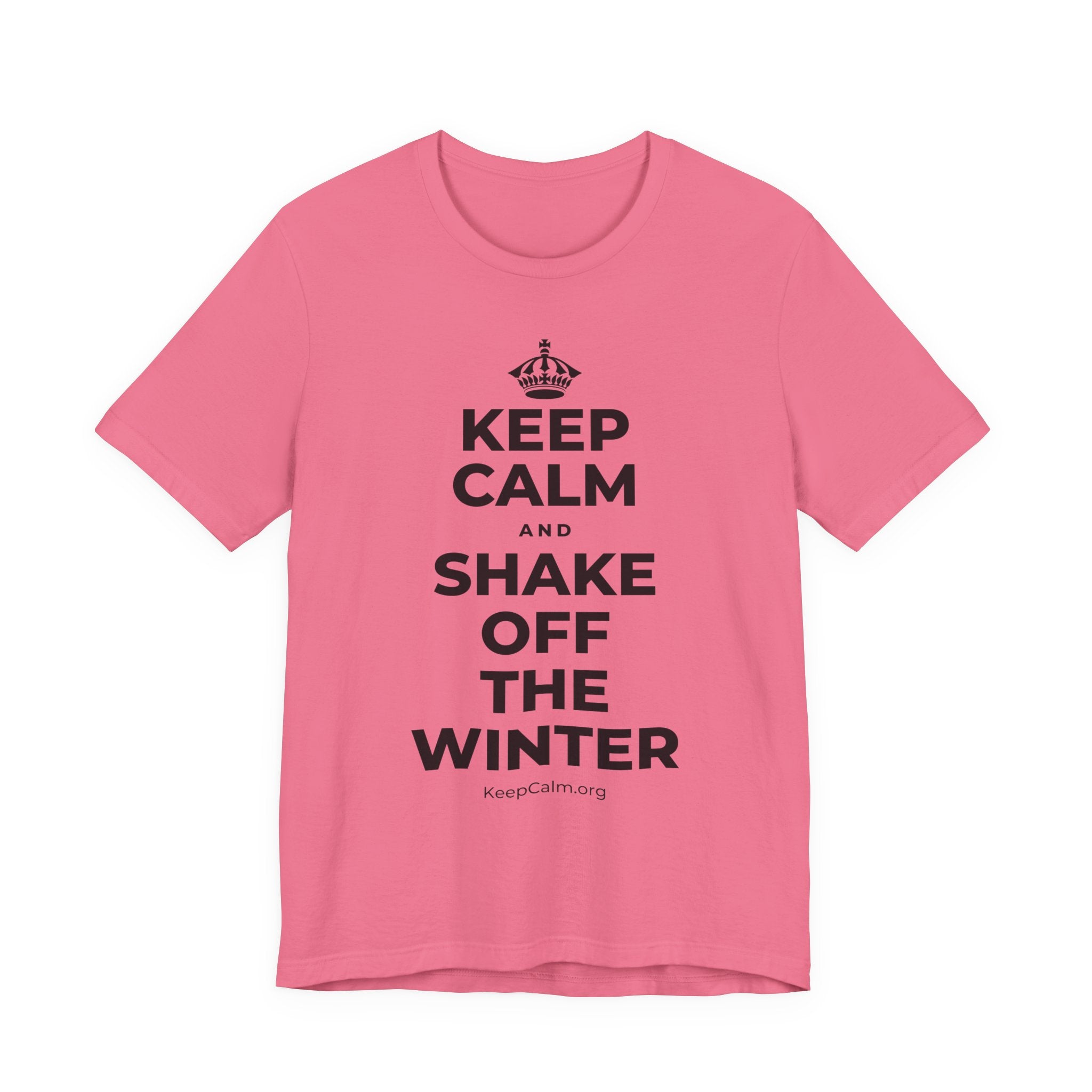 KEEP CALM AND SHAKE OFF THE WINTER T-Shirt (Military Green–Autumn)