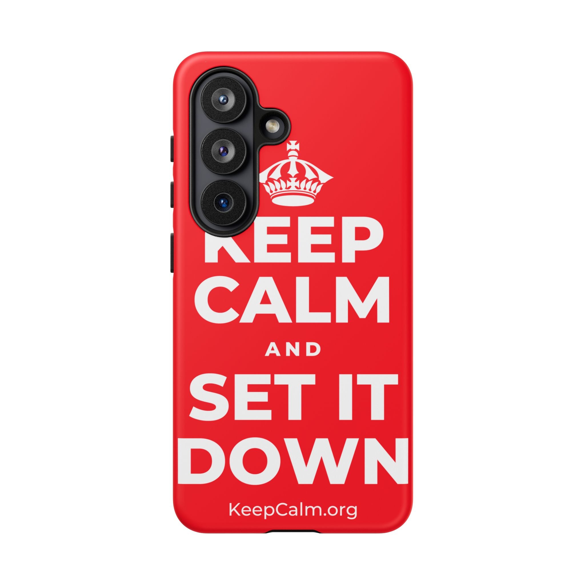 KEEP CALM AND SET IT DOWN Phone Case