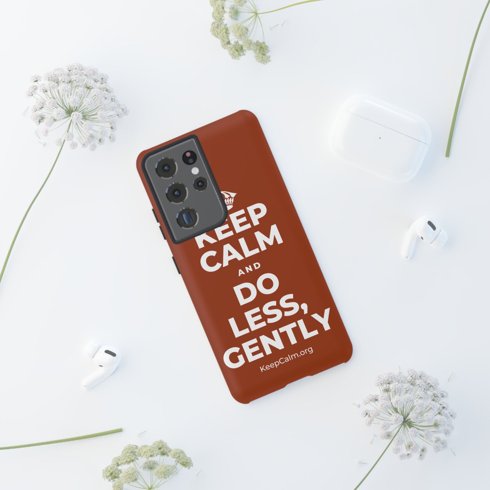 KEEP CALM AND DO LESS, GENTLY Phone Case