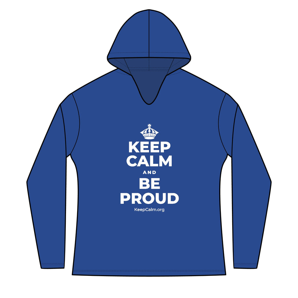 KEEP CALM AND BE PROUD Women's Long Sleeve Hoodie