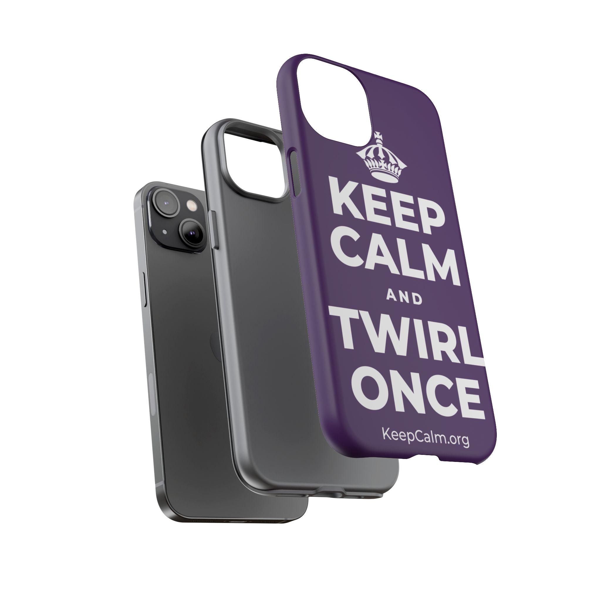 KEEP CALM AND TWIRL ONCE Phone Case