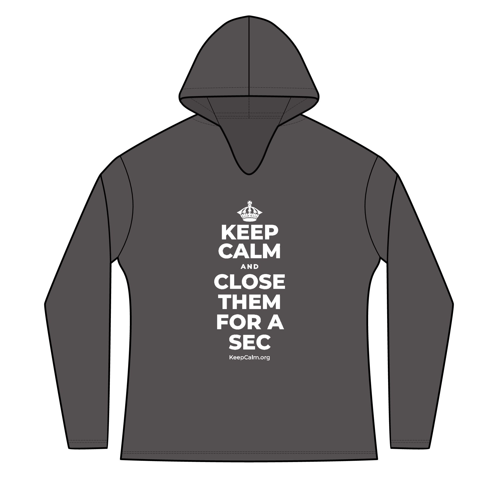 KEEP CALM AND CLOSE THEM FOR A SEC Women's Long Sleeve Hoodie