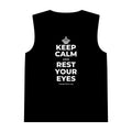 KEEP CALM AND REST YOUR EYES Tank Top