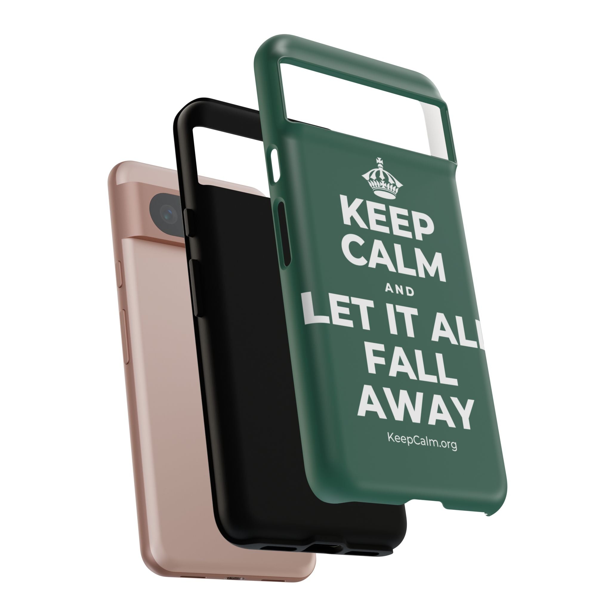 KEEP CALM AND LET IT ALL FALL AWAY Phone Case