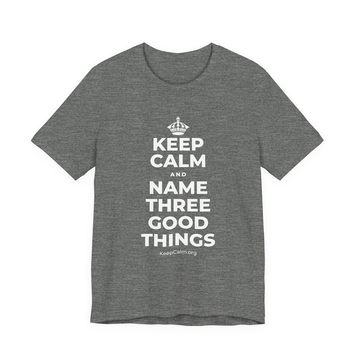 KEEP CALM AND NAME THREE GOOD THINGS T-Shirt (Baby Blue–Silver)