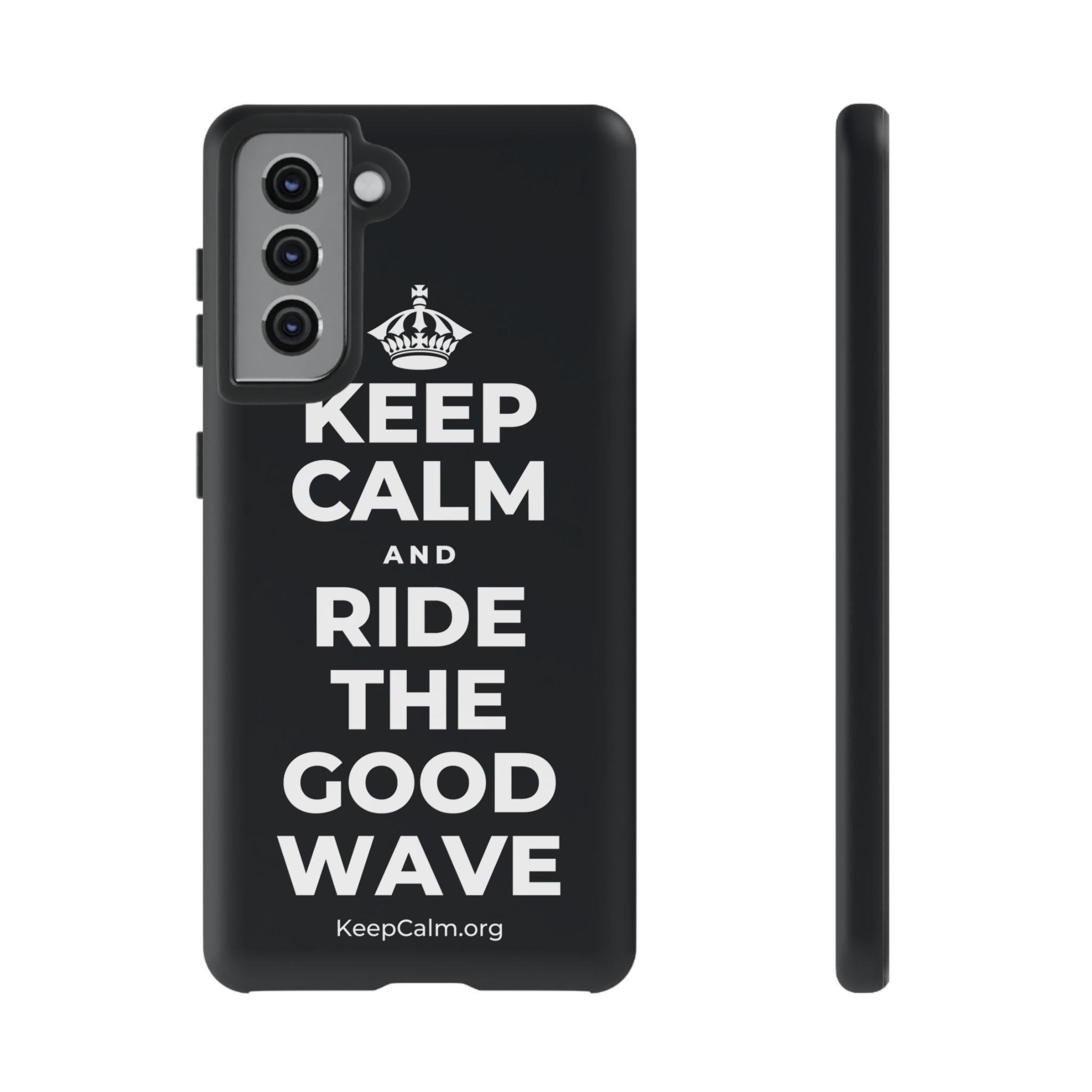 KEEP CALM AND RIDE THE GOOD WAVE Phone Case (Dark)
