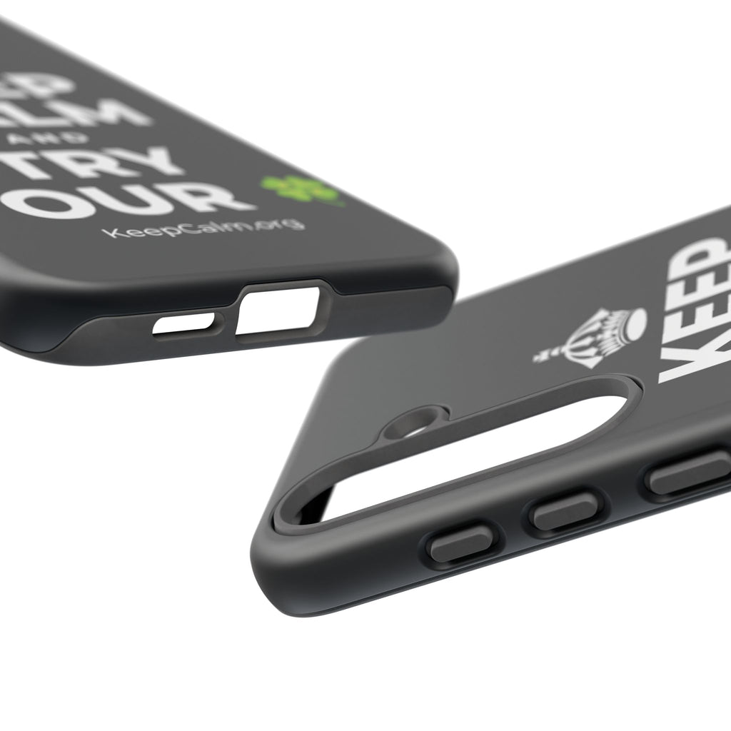 KEEP CALM AND TRY YOUR 🍀 Phone Case (Dark)