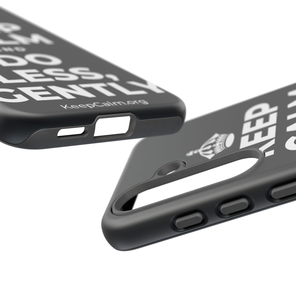 KEEP CALM AND DO LESS, GENTLY Phone Case (Dark)