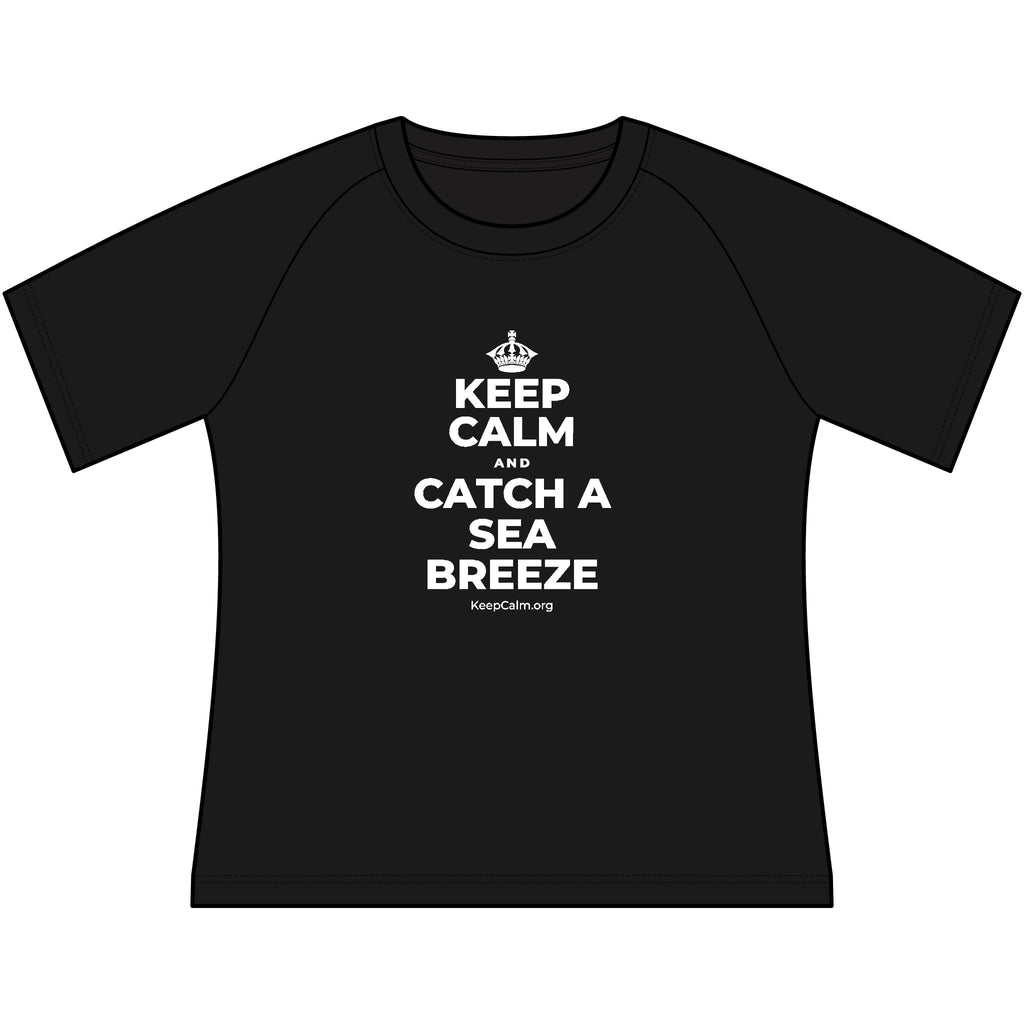 KEEP CALM AND CATCH A SEA BREEZE Women's Raglan Tee