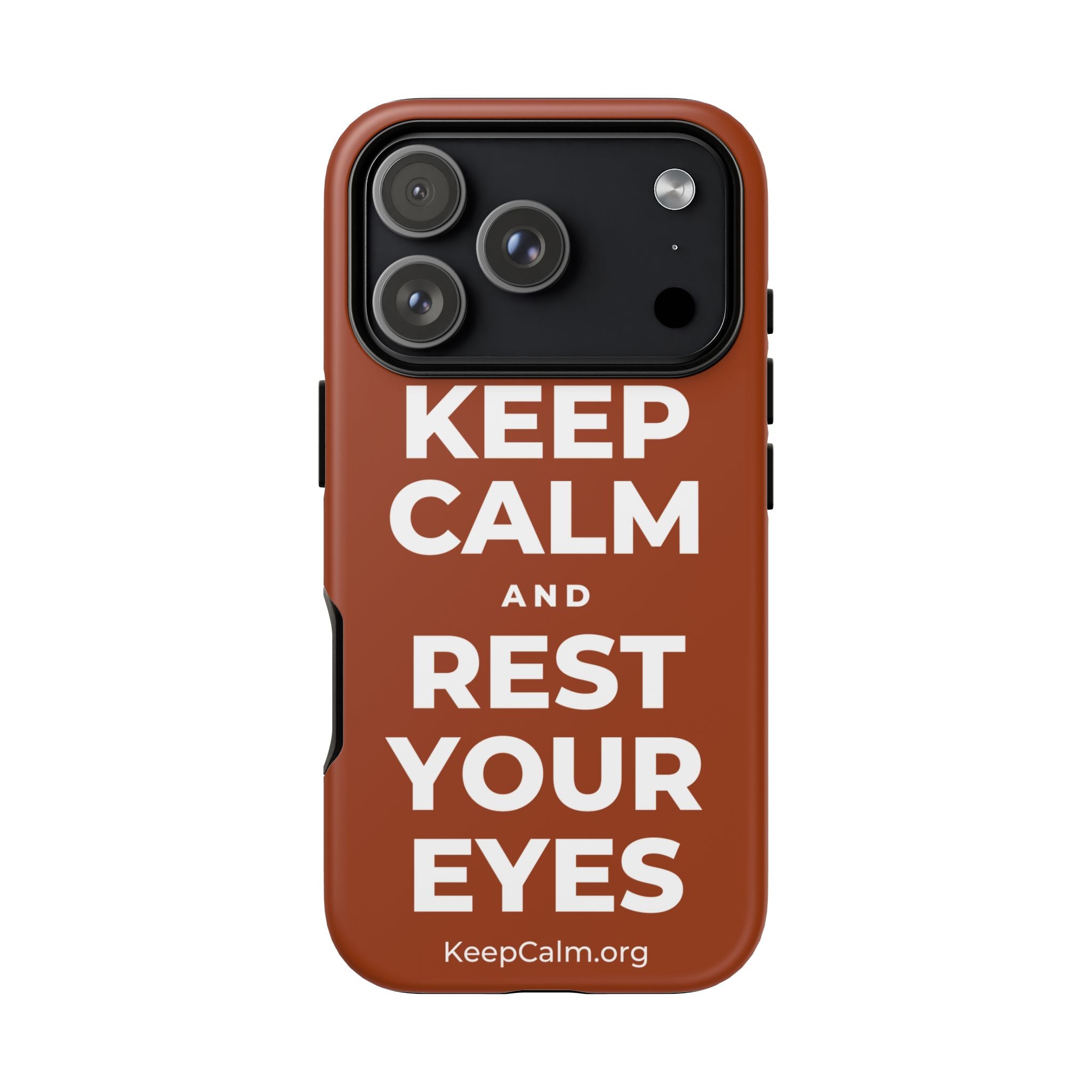 KEEP CALM AND REST YOUR EYES Phone Case