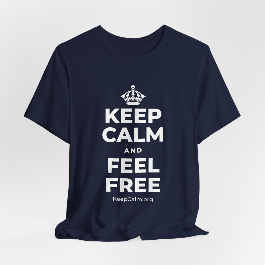 KEEP CALM AND FEEL FREE T-Shirt (White–Asphalt)