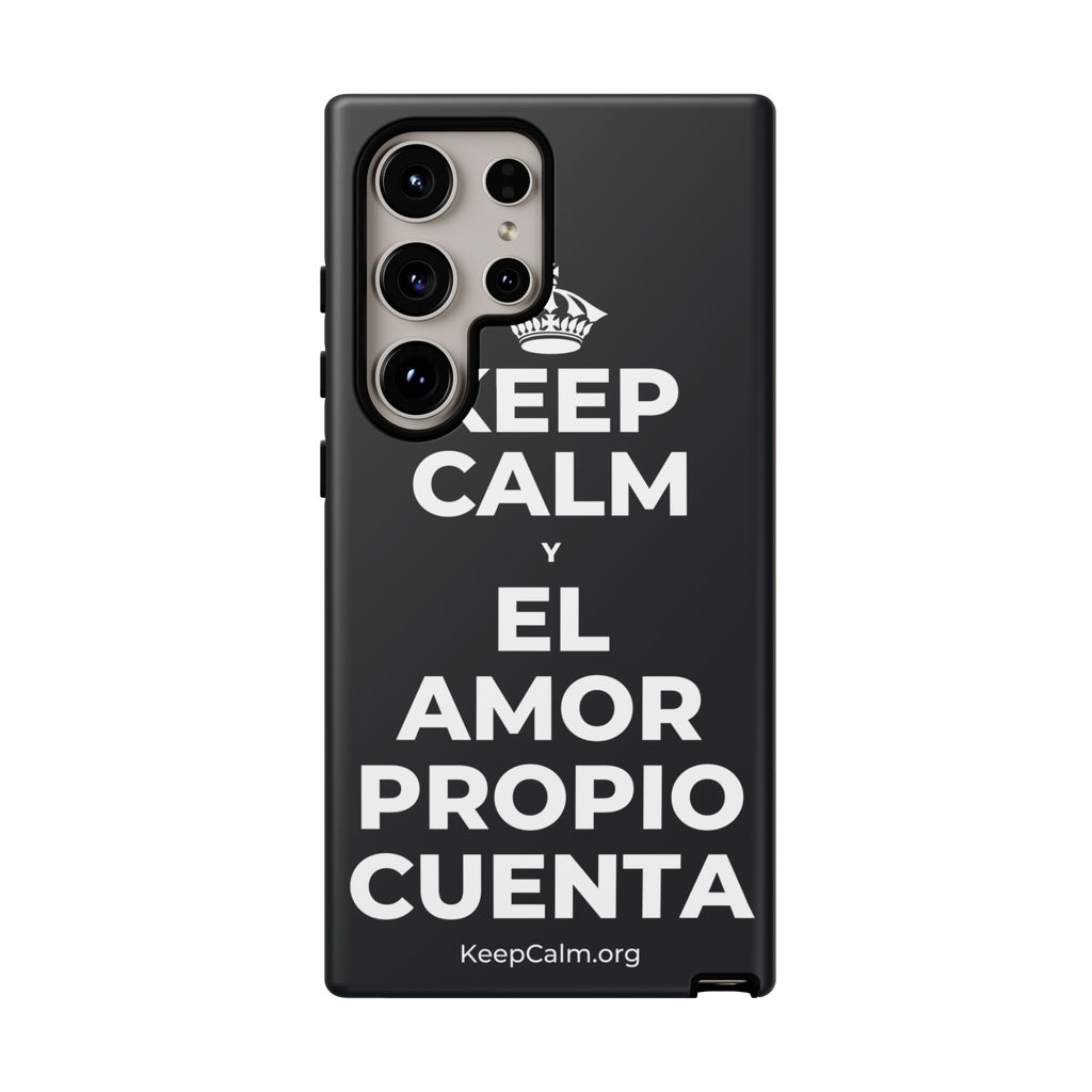 KEEP CALM Y EL AMOR PROPIO CUENTA Phone Case (Dark)